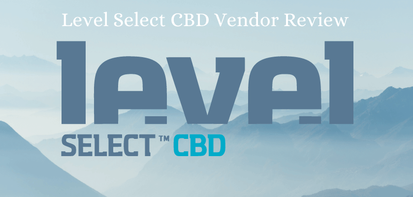 Level Select CBD Vendor Review
